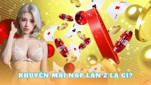 Nạp Lần 2 Tặng 50% Tại 98Win Tăng Vốn Cược Chinh Phục Thử Thách